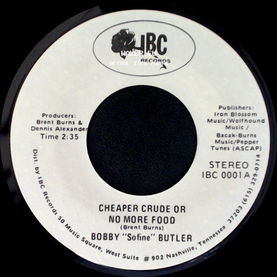 Bobby "Sofine" Butler - Bobby's (Nervous) Breakdown / Cheaper Crude Or No More Food side B