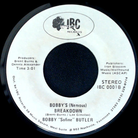 Bobby "Sofine" Butler - Bobby's (Nervous) Breakdown / Cheaper Crude Or No More Food side A