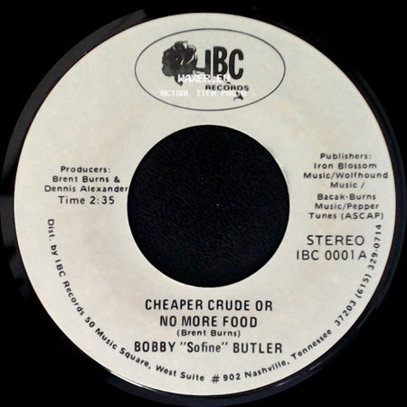 Bobby "Sofine" Butler - Bobby's (Nervous) Breakdown / Cheaper Crude Or No More Food side B