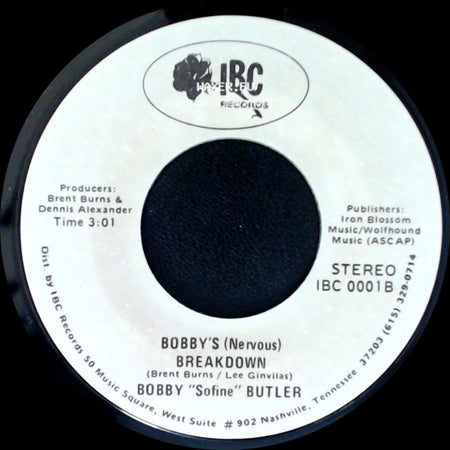 Bobby "Sofine" Butler - Bobby's (Nervous) Breakdown / Cheaper Crude Or No More Food side A