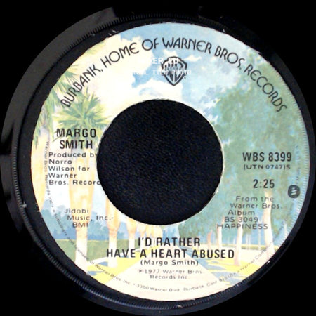 Margo Smith - My Weakness / I'd Rather Have A Heart Abused side B