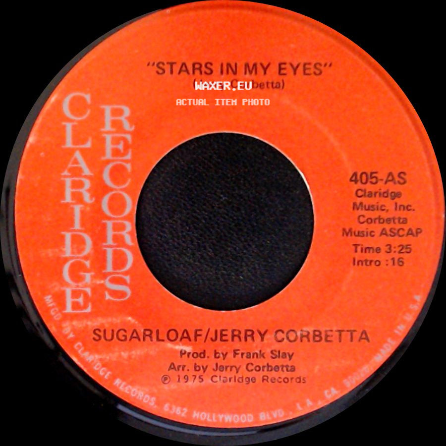 Sugarloaf/Jerry Corbetta - Stars In My Eyes / Myra, Myra side A
