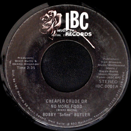Bobby 'sofine' Butler - Bobby's (Nervous) Breakdown / Cheaper Crude Or No More Food side B