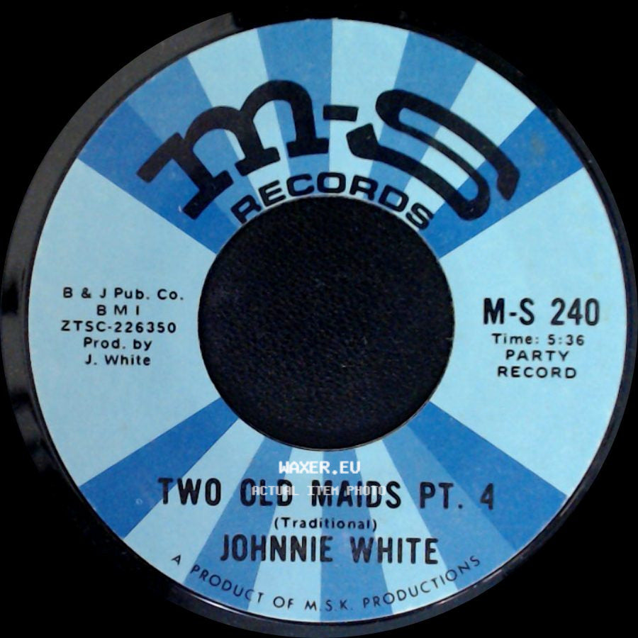 Johnnie White - Two Old Maids Pt. 4 / Two Old Maids Pt. 3 side A