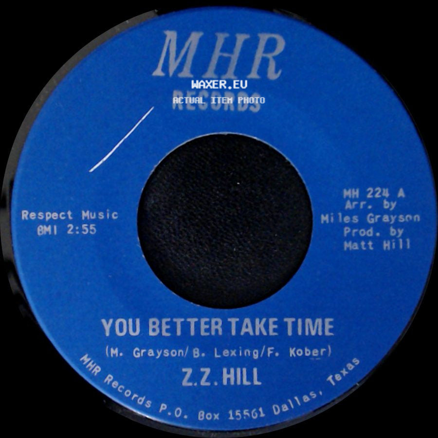 Z.Z. Hill - You Better Take Time / It Can Be Fixed side A