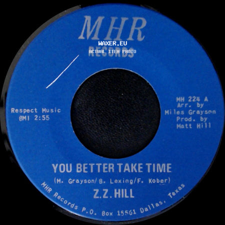 Z.Z. Hill - You Better Take Time / It Can Be Fixed side A