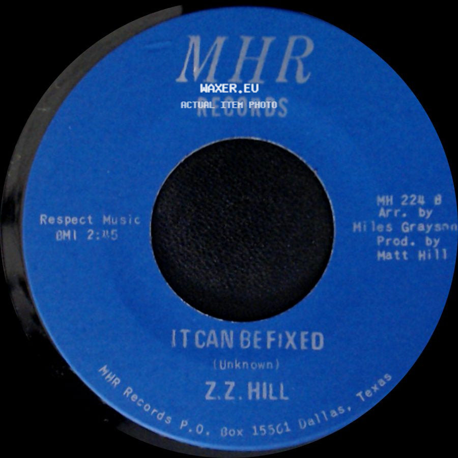 Z.Z. Hill - You Better Take Time / It Can Be Fixed side B