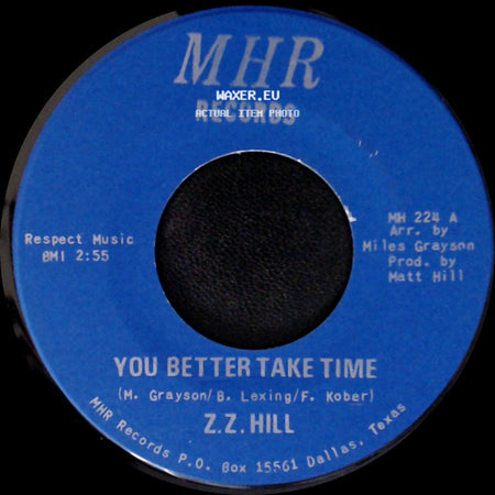 Z.Z. Hill - You Better Take Time / It Can Be Fixed side A
