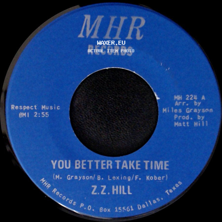 Z.Z. Hill - You Better Take Time / It Can Be Fixed side A