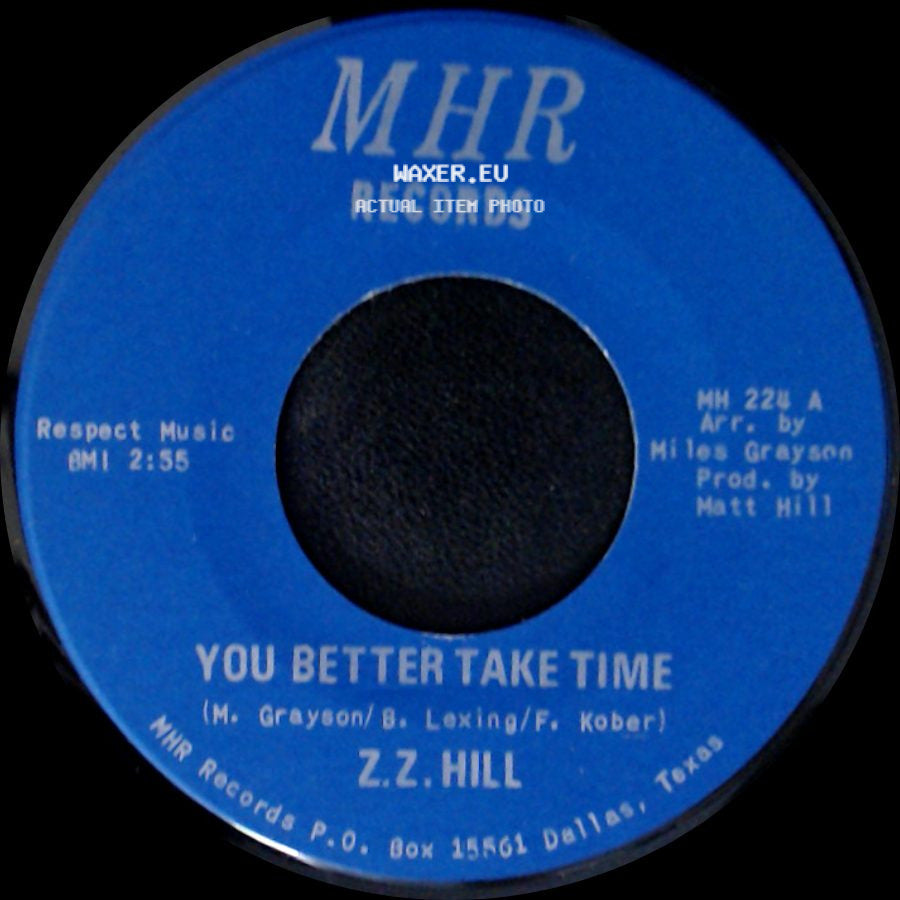 Z.Z. Hill - You Better Take Time / It Can Be Fixed side A