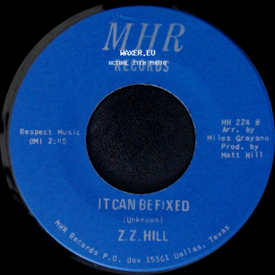 Z.Z. Hill - You Better Take Time / It Can Be Fixed side B