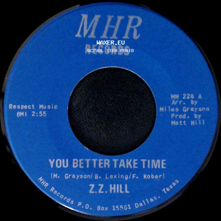 Z.Z. Hill - You Better Take Time / It Can Be Fixed side A