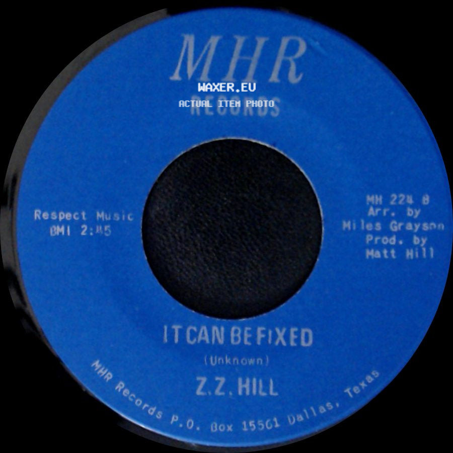 Z.Z. Hill - You Better Take Time / It Can Be Fixed side B