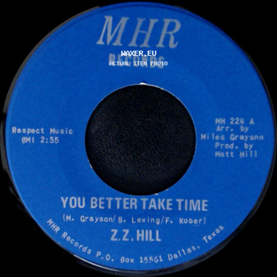 Z.Z. Hill - You Better Take Time / It Can Be Fixed side A
