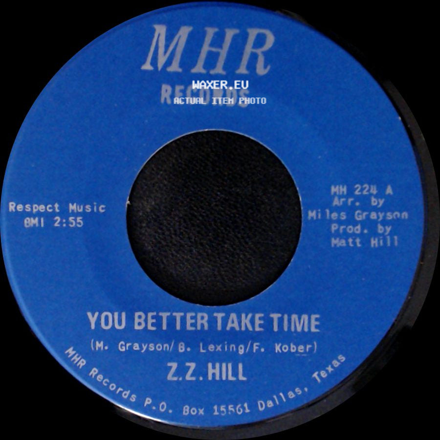 Z.Z. Hill - You Better Take Time / It Can Be Fixed side A