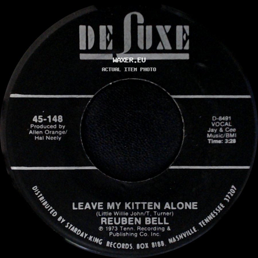 Reuben Bell - Leave My Kitten Alone / All The Time side A