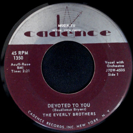 The Everly Brothers - Devoted To You / Bird Dog side A