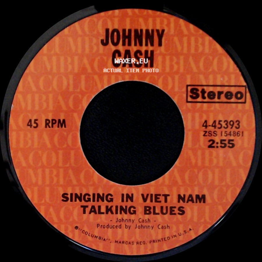 Johnny Cash - You've Got A New Light Shining / Singing In Viet Nam Talking Blues side B