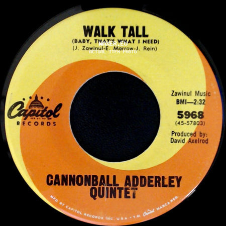 Cannonball Adderley Quintet - Walk Tall (Baby, That's What I Need) / Do Do Do (What Now Is Next) side A