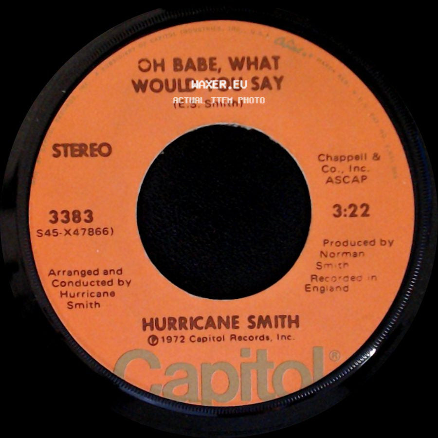 Hurricane Smith - Oh Babe, What Would You Say / Getting To Know You side A