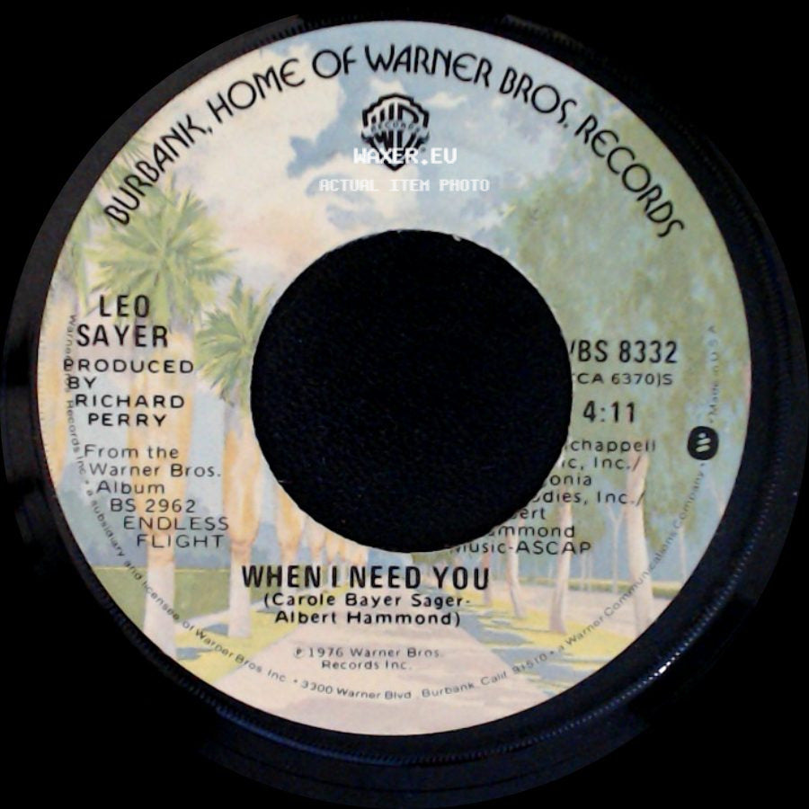 Leo Sayer - When I Need You / I Think We Fell In Love Too Fast side A