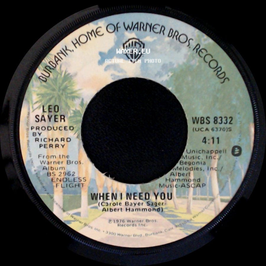 Leo Sayer - I Think We Fell In Love Too Fast / When I Need You side B