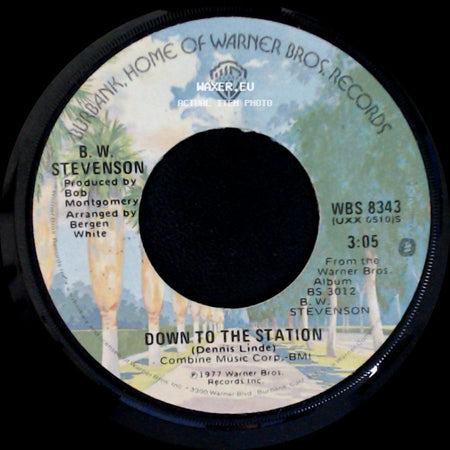 B. W. Stevenson - Down To The Station / May You Find Yourself In Heaven side A