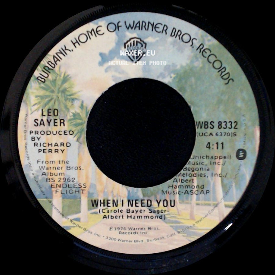 Leo Sayer - When I Need You / I Think We Fell In Love Too Fast side A