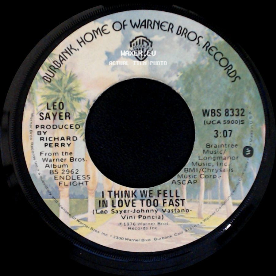 Leo Sayer - When I Need You / I Think We Fell In Love Too Fast side B