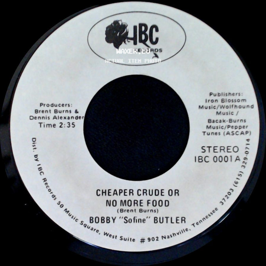 Bobby "Sofine" Butler - Cheaper Crude Or No More Food / Bobby's (Nervous) Breakdown side A