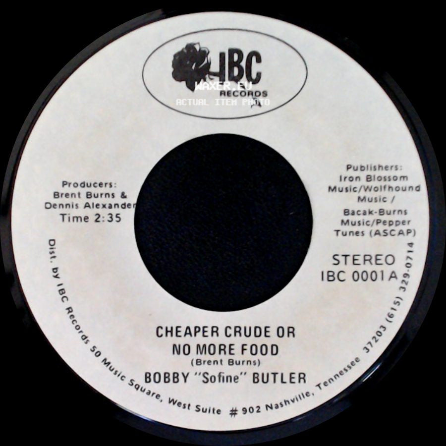 Bobby "Sofine" Butler - Cheaper Crude Or No More Food / Bobby's (Nervous) Breakdown side A