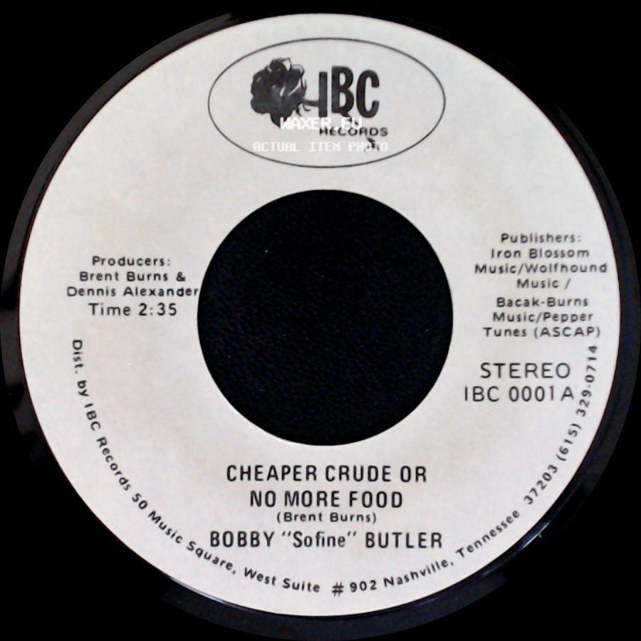 Bobby "Sofine" Butler - Cheaper Crude Or No More Food / Bobby's (Nervous) Breakdown side A