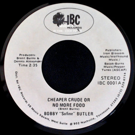 Bobby "Sofine" Butler - Cheaper Crude Or No More Food / Bobby's (Nervous) Breakdown side A