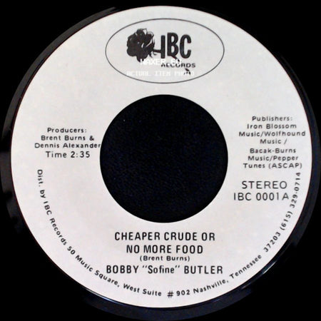 Bobby "Sofine" Butler - Cheaper Crude Or No More Food / Bobby's (Nervous) Breakdown side A