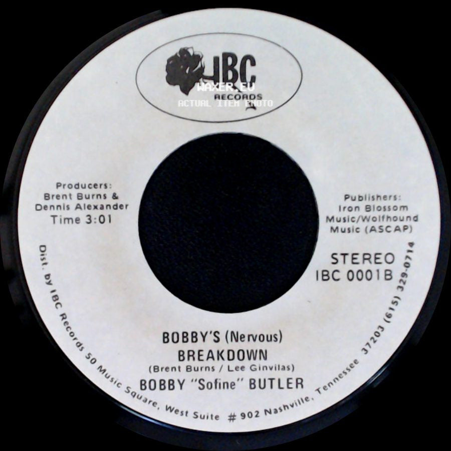 Bobby "Sofine" Butler - Bobby's (Nervous) Breakdown / Cheaper Crude Or No More Food side A