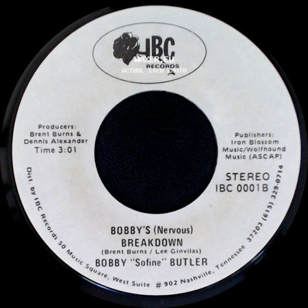 Bobby "Sofine" Butler - Bobby's (Nervous) Breakdown / Cheaper Crude Or No More Food side A
