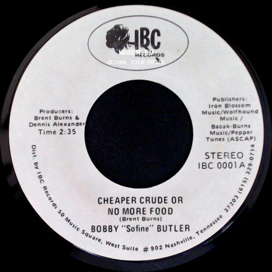 Bobby "Sofine" Butler - Bobby's (Nervous) Breakdown / Cheaper Crude Or No More Food side B