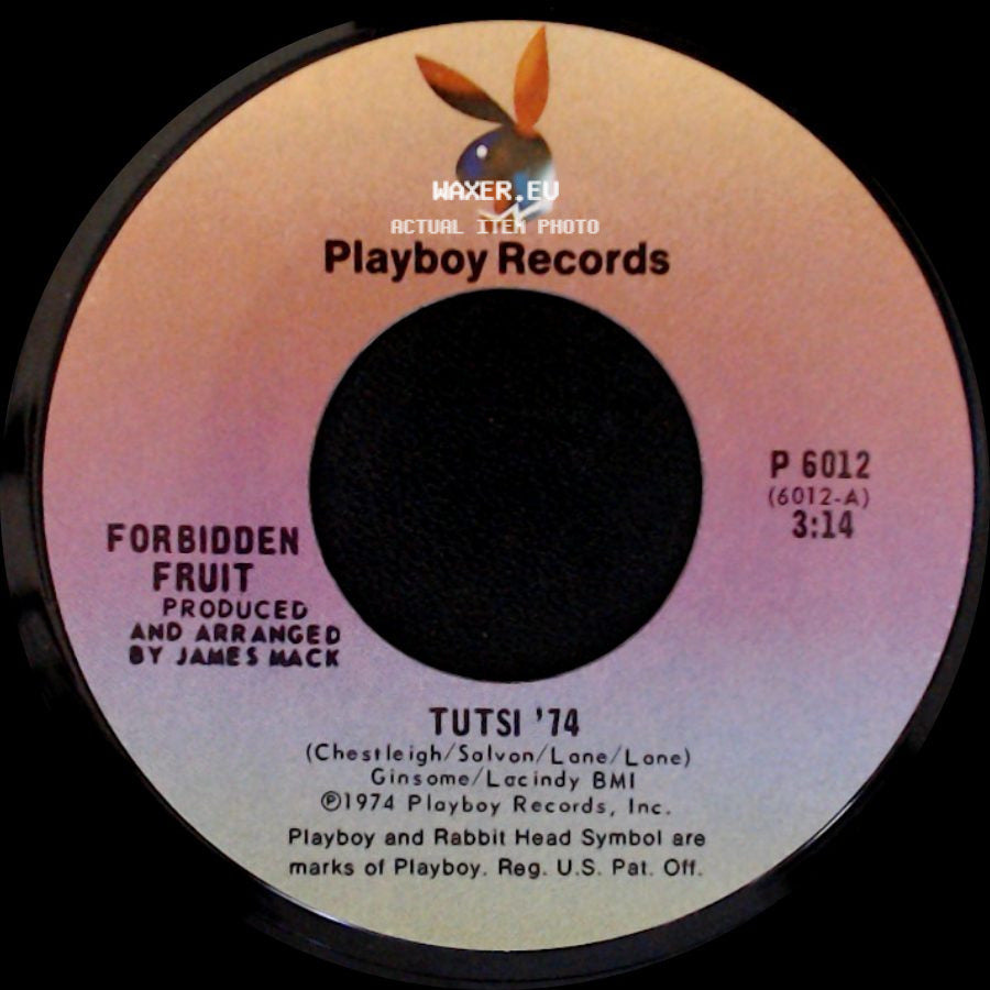 Forbidden Fruit - Ain't It A Shame / Tutsi '74 side B