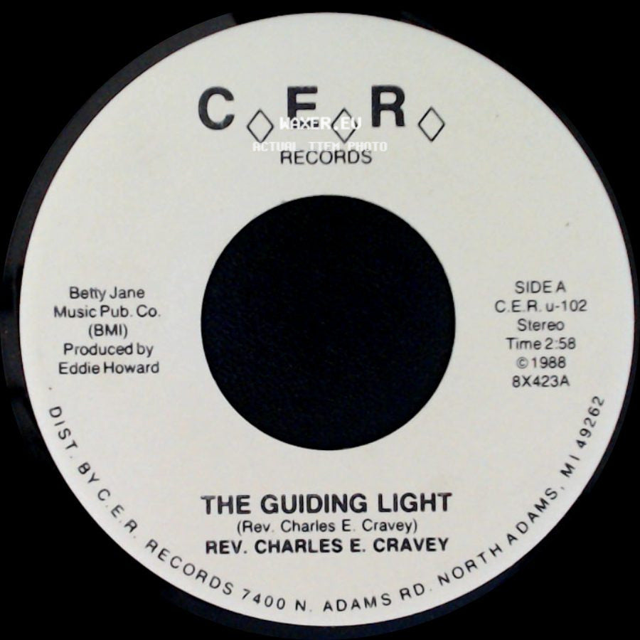 Rev. Charles E. Cravey - The Guiding Light / Stand Up And Testify side A