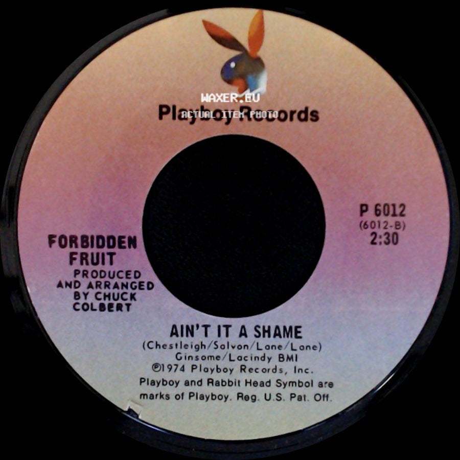 Forbidden Fruit - Ain't It A Shame / Tutsi '74 side A