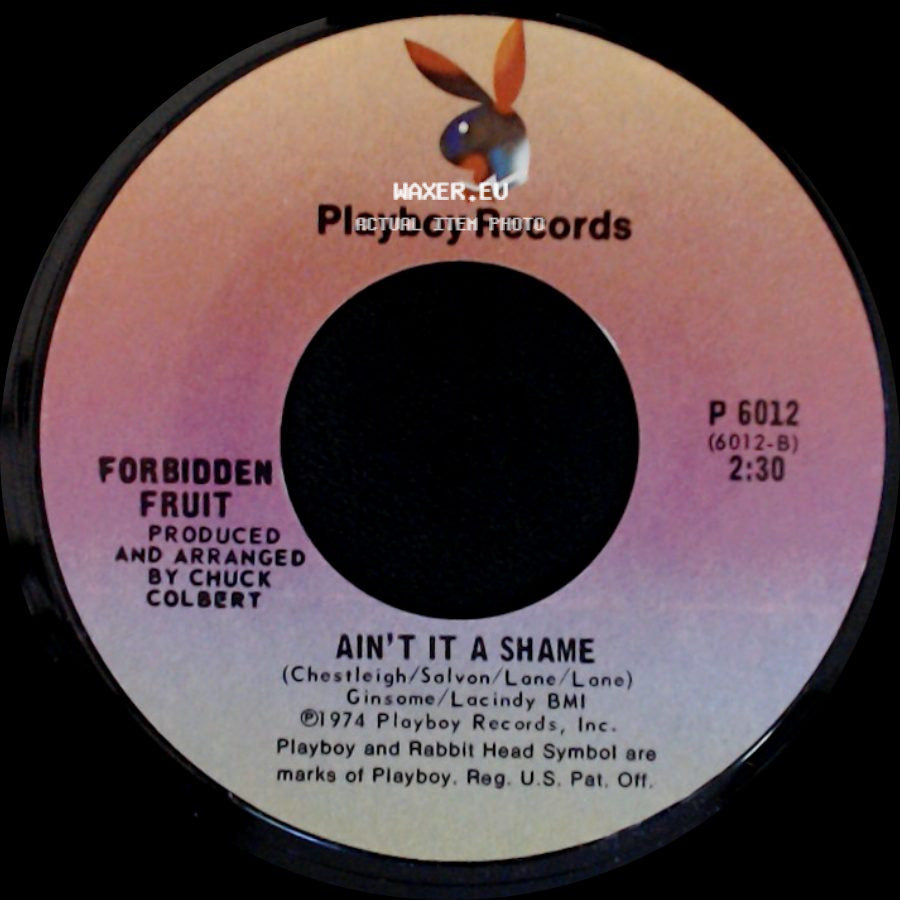 Forbidden Fruit - Ain't It A Shame / Tutsi '74 side A