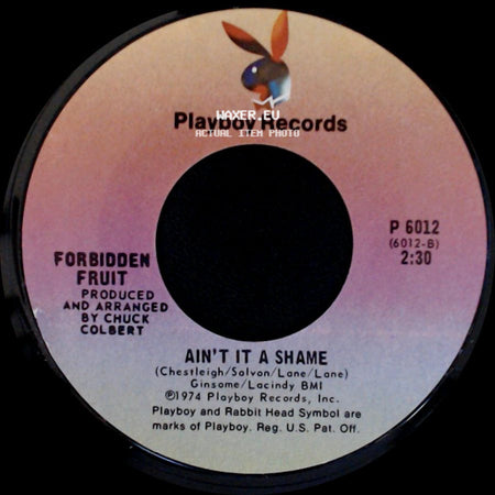 Forbidden Fruit - Ain't It A Shame / Tutsi '74 side A