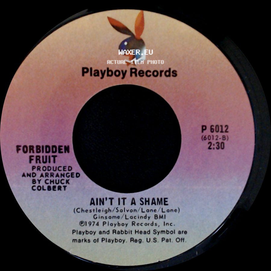 Forbidden Fruit - Tutsi '74 / Ain't It A Shame side B