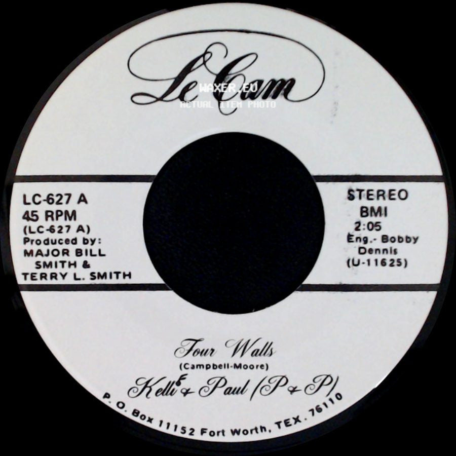 Kelli & Paul (P & P) - I Wouldn't Trade You For The World / Four Walls side B