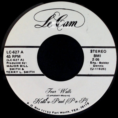 Kellie & Paul (P & P) - I Wouldn't Trade You For The World / Four Walls side B