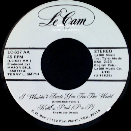 Kelli & Paul (P & P) / Kell & Paul (S & P) - Four Walls / I Wouldn't Trade You For The World side B