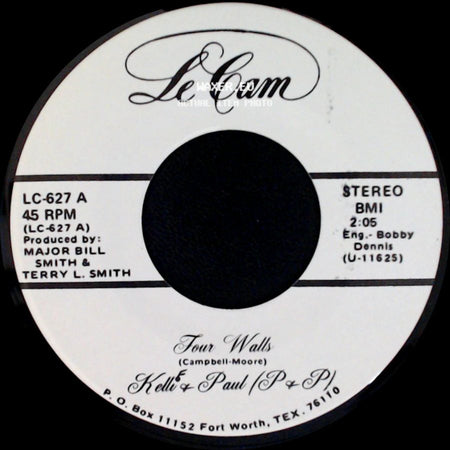 Kelli & Paul (P & P) - I Wouldn't Trade You For The World / Four Walls side B