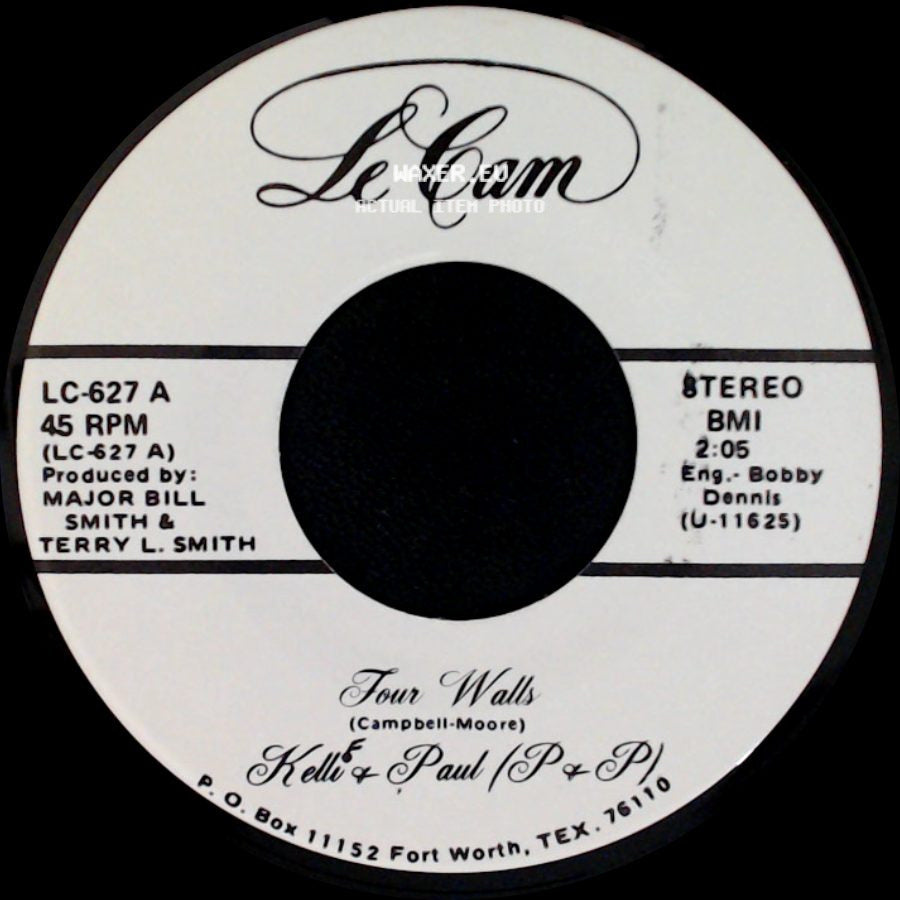 Kelli & Paul (P & P) / Kelle & Paul (P & P) - Four Walls / I Wouldn't Trade You For The World side A