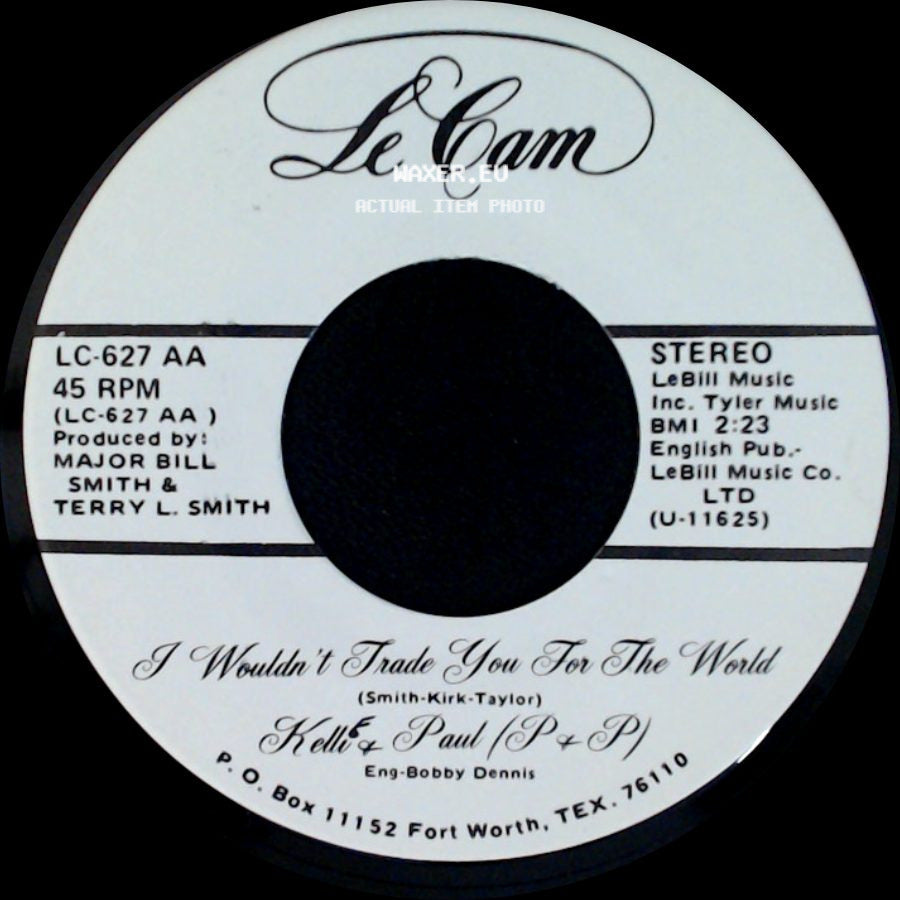 Kelli & Paul (P & P) / Kelle & Paul (P & P) - Four Walls / I Wouldn't Trade You For The World side B