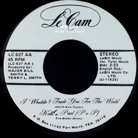 Kelli & Paul (P & P) / Kelle & Paul (P & P) - Four Walls / I Wouldn't Trade You For The World side B